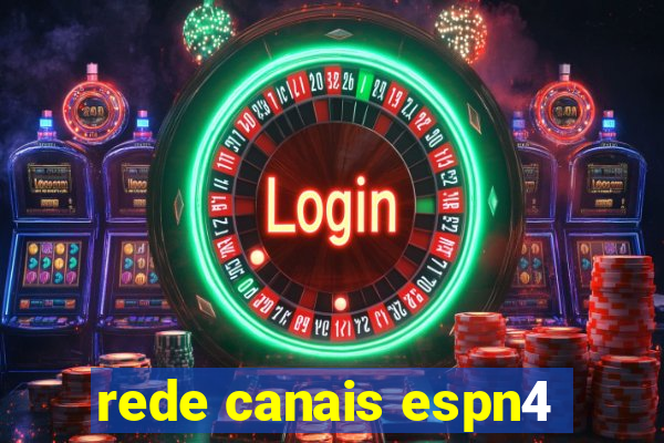 rede canais espn4